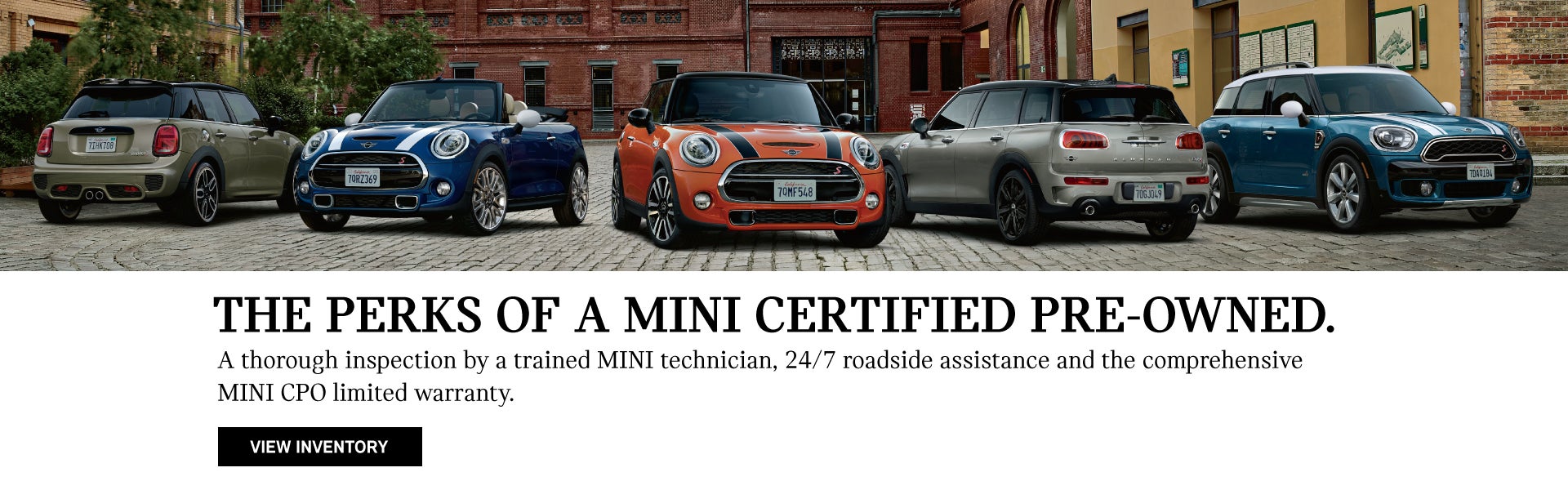 THERE ARE PERKS TO HAVING A MINI CERTIFIED PRE-OWNED VEHICLE